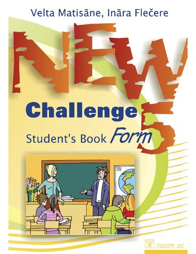 New Challenge Form 5 Students Book Velta Matisāne Inara Flečere