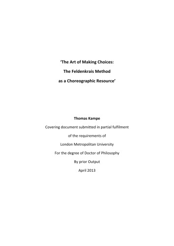 The Art Of Making Choices The Feldenkrais Method As A Choreographic Resource Thesis Thomas Kampe