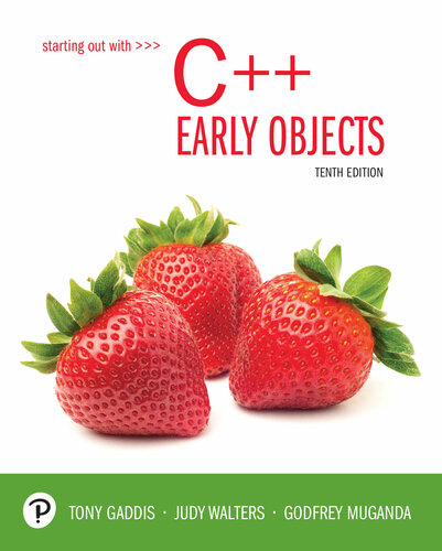 Starting Out With C Early Objects 10th Edition 10th Edition Tony Gaddis
