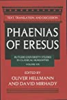 Phaenias Of Eresus Text Translation And Discussion Hardcover Oliver Hellmann David Mirhady