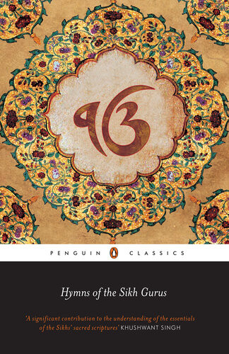 Hymns Of The Sikh Gurus Nikkyguninder Kaur Singh Narinder Singh Kapany