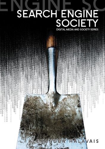 Search Engine Society 1st Edition Alexander M Campbell Halavais
