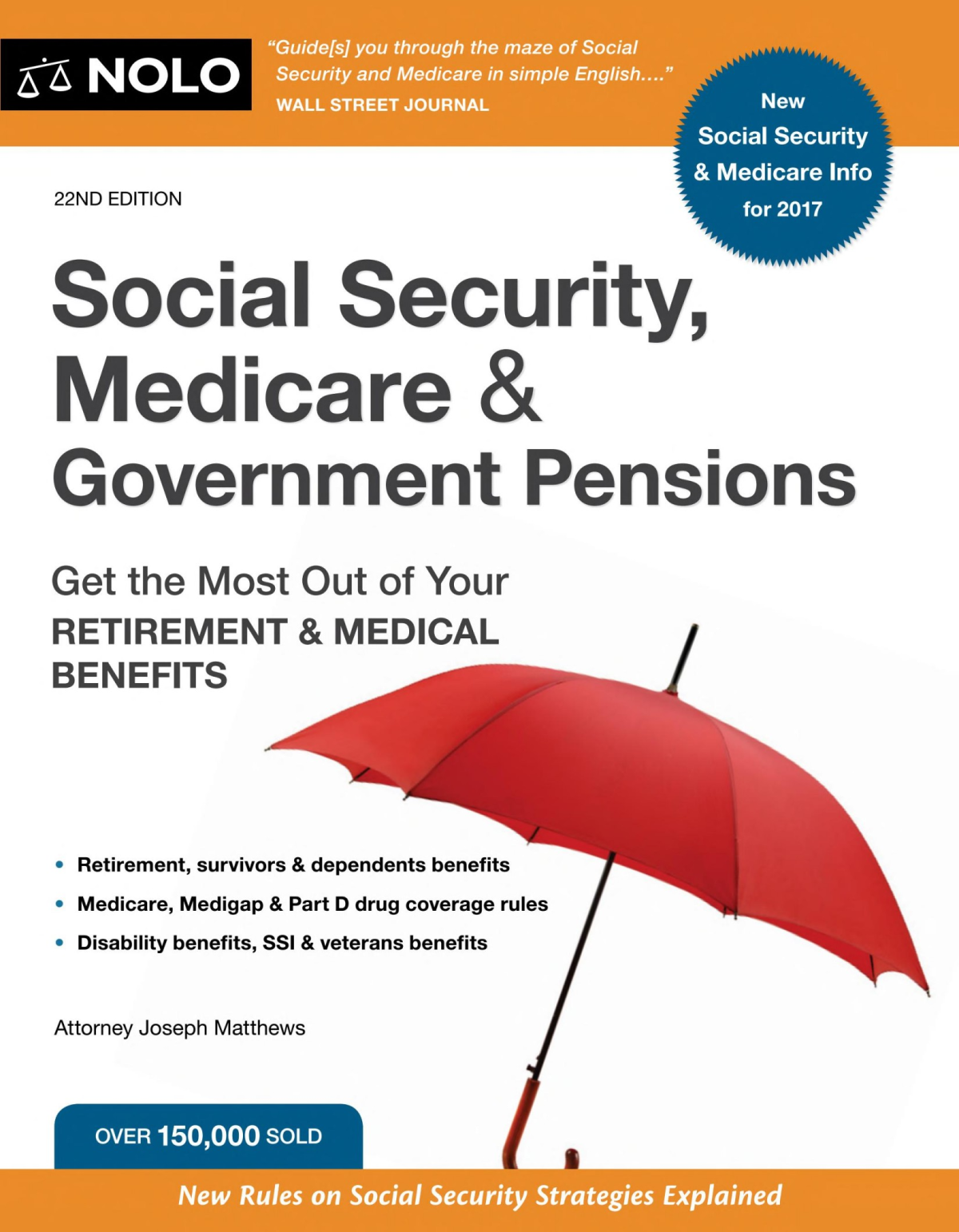 Social Security Medicare And Government Pensions Get The Most Out Of Your Retirement And Medical Benefits 22nd Joseph Matthews