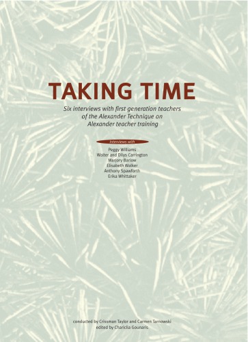 Taking Time Alexander Technique Ebook Crissman Taylor Carmen Tarnowski