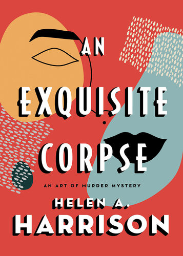 An Exquisite Corpse Helen A Harrison