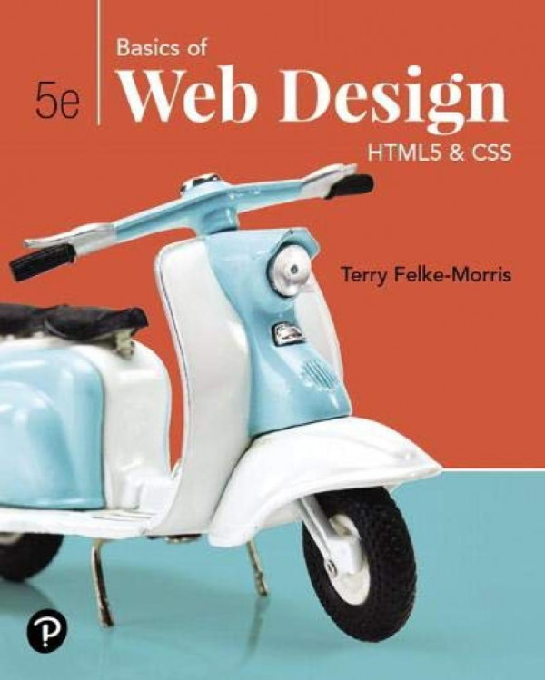 Basics Of Web Design Terry Felkemorris