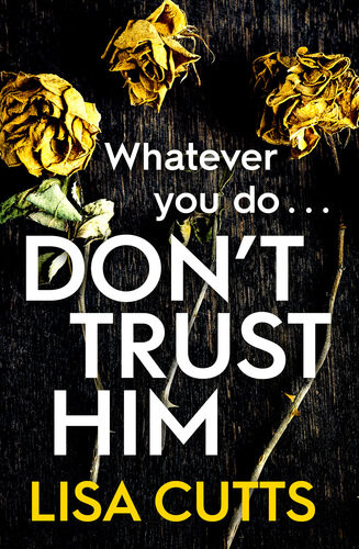 Dont Trust Him Lisa Cutts