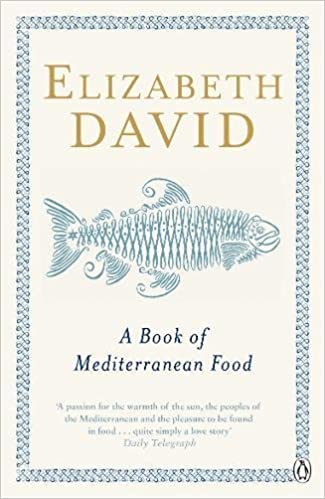A Book Of Mediterranean Food Elizabeth David David Elizabeth