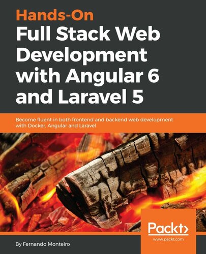 Handson Full Stack Web Development With Angular 6 And Laravel 5 Fernando Monteiro