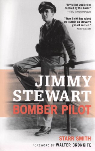 Jimmy Stewart Bomber Pilot 1st Edition Starr Smith Steve Gansen Editor