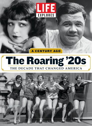 Life Explores The Roaring 20s The Editors Of Life