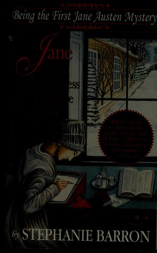 Jane And The Unpleasantness At Scargrave Manor Jane Austen Mystery 1 Stephanie Barron