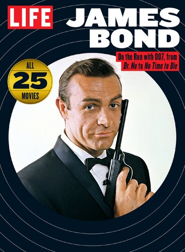 James Bond All 25 Movies Life Magazine