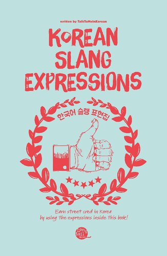 Korean Slang Expressions Talktomeinkorean
