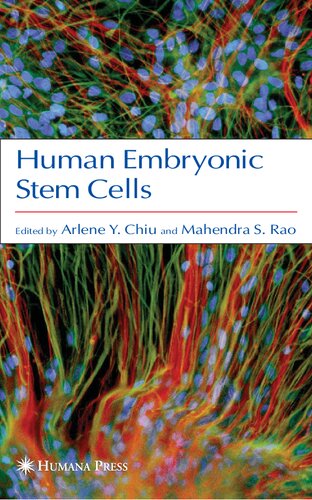 Human Embryonic Stem Cells 2003th Edition Arlene Chiu Editor
