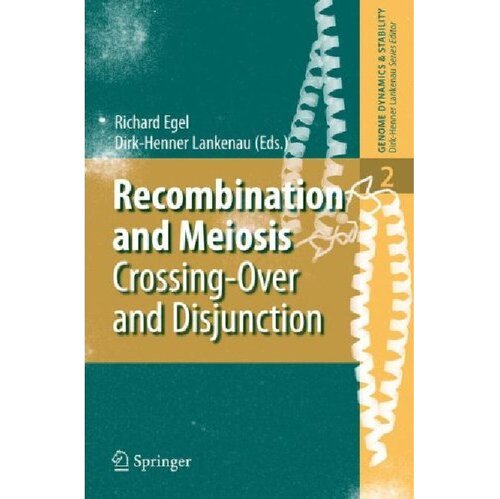 Recombination And Meiosis Richard Egel