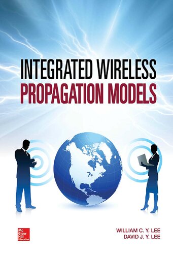 Integrated Wireless Propagation Models 1st Edition William Lee