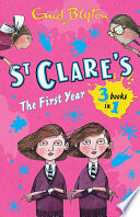 St Clares The First Year Enid Blyton