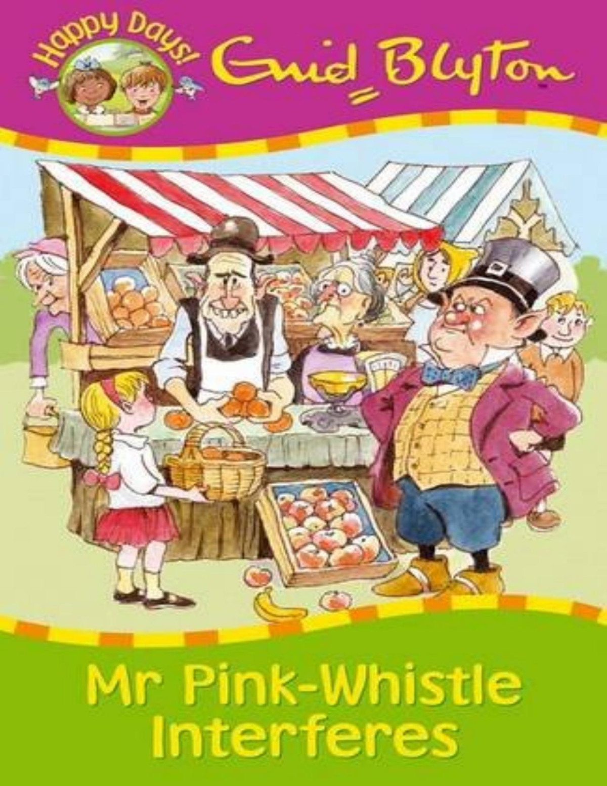 Mr Pinkwhistle Interferes Enid Blyton Blyton Enid