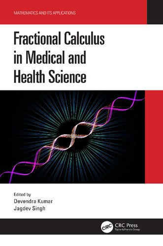 Fractional Calculus In Medical And Health Science Mathematics And Its Applications 1st Edition Devendra Kumar Editor