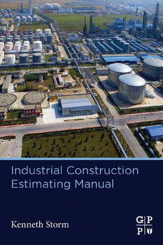 Industrial Construction Estimating Manual 1st Edition Kenneth Storm