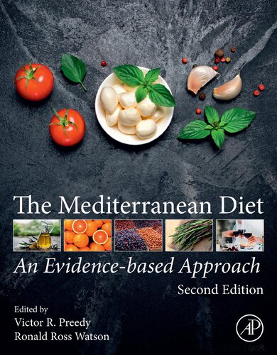 The Mediterranean Diet An Evidencebased Approach 2nd Edition Victor R Preedy