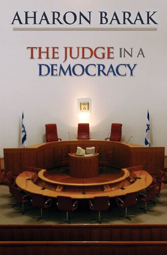 The Judge In A Democracy Aharon Barak