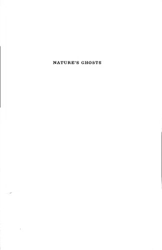 Natures Ghosts Confronting Extinction From The Age Of Jefferson To The Age Of Ecology First Edition 1st Printing Mark V Barrow Jr