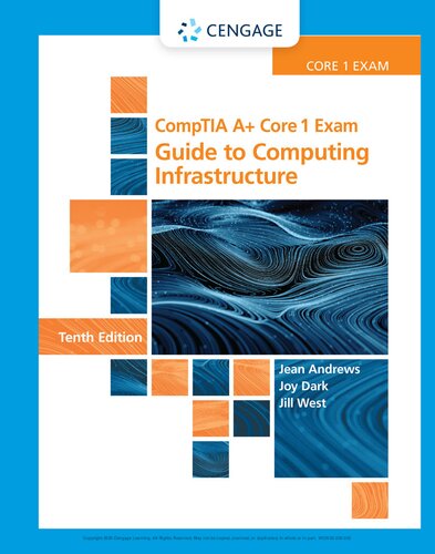 Comptia A Core 1 Exam Tenth Author Of Comptia Network Guide To Networks Jill West Jean Andrews Joy Dark