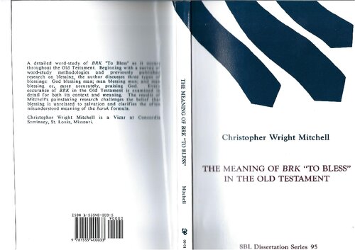 The Meaning Of Brk To Bless In The Old Testament 1st Edition Mitchell