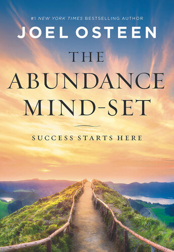 The Abundance Mindset Joel Osteen