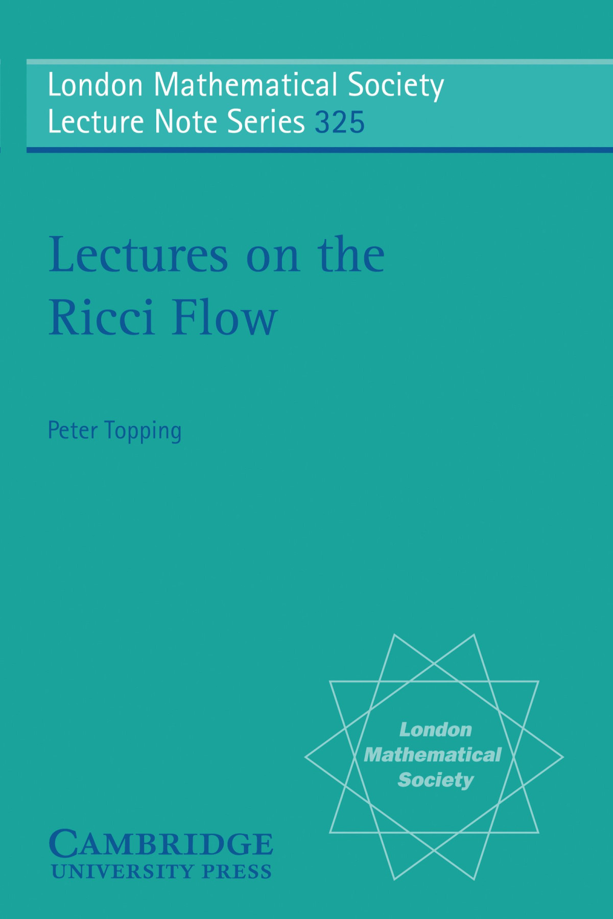 Lectures On The Ricci Flow 1st Edition Peter Topping