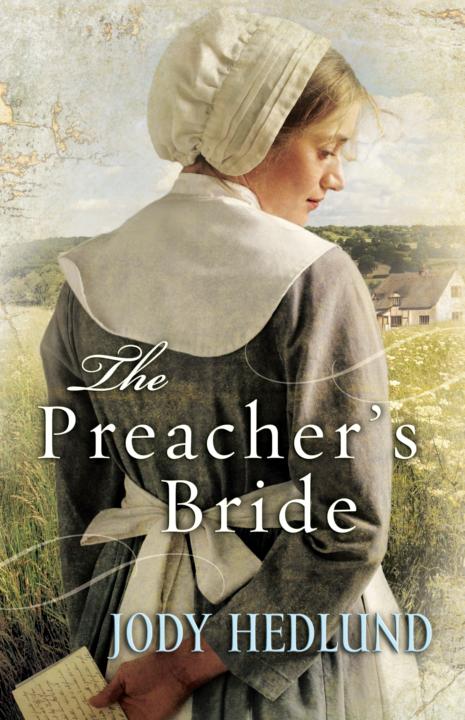 The Preachers Bride Jody Hedlund
