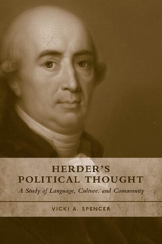 Herders Political Thought A Study On Language Culture And Community 1st Edition Vicki A Spencer