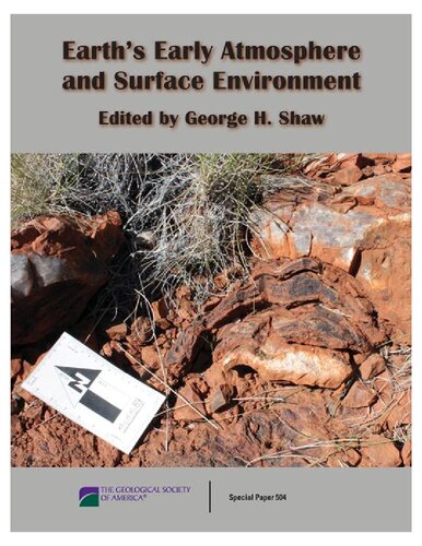 Earths Early Atmosphere And Surface Environment George H Shaw