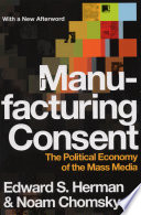 Manufacturing Consent Edward S Herman Noam Chomsky