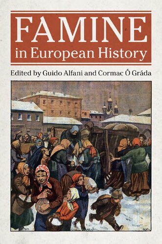 Famine In European History Guido Alfani Cormac O Grada