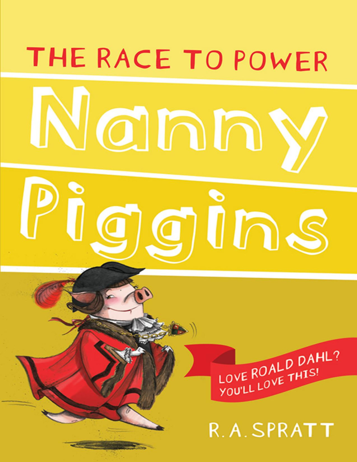 Nanny Piggins And The Race To Power 8 R A Spratt R A Spratt