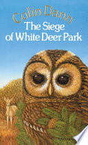 The Siege Of White Deer Park Colin Dann