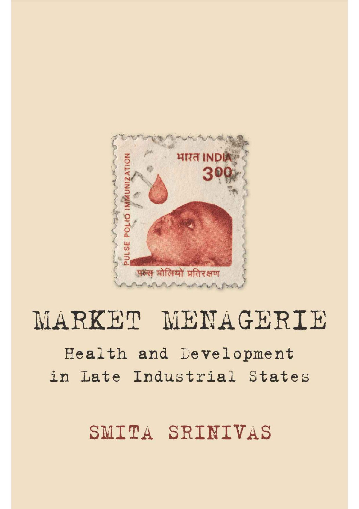 Market Menagerie Smita Srinivas Srinivas Smita