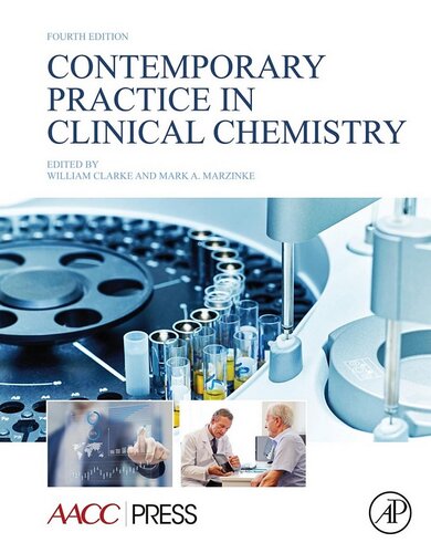 Contemporary Practice In Clinical Chemistry 4th Edition William Clarke Phd Editor