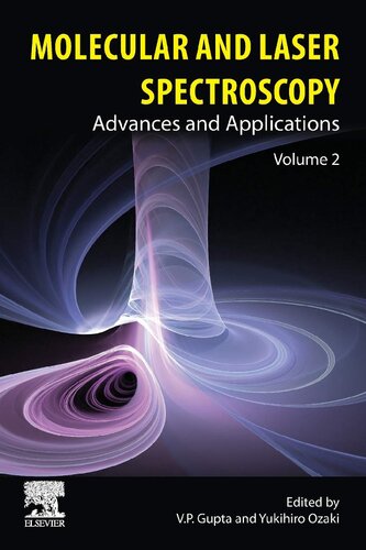 Molecular And Laser Spectroscopy Advances And Applications Volume 2 1st Edition Vp Gupta Editor