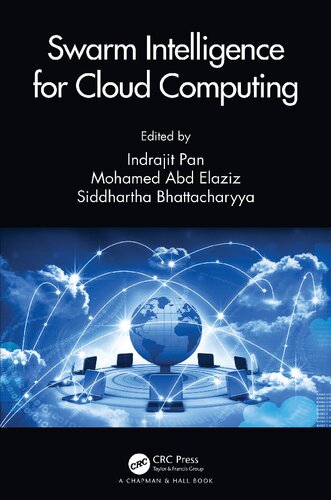 Swarm Intelligence For Cloud Computing Indrajit Pan Editor