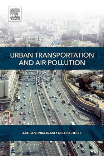 Urban Transportation And Air Pollution 1st Edition Akula Venkatram