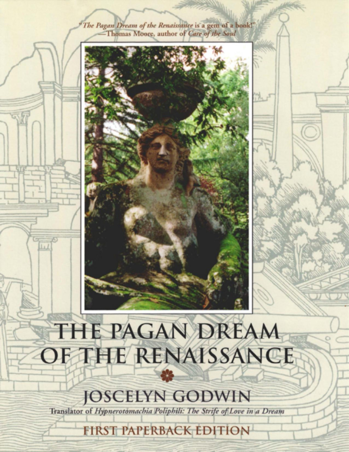 The Pagan Dream Of The Renaissance Joscelyn Godwin