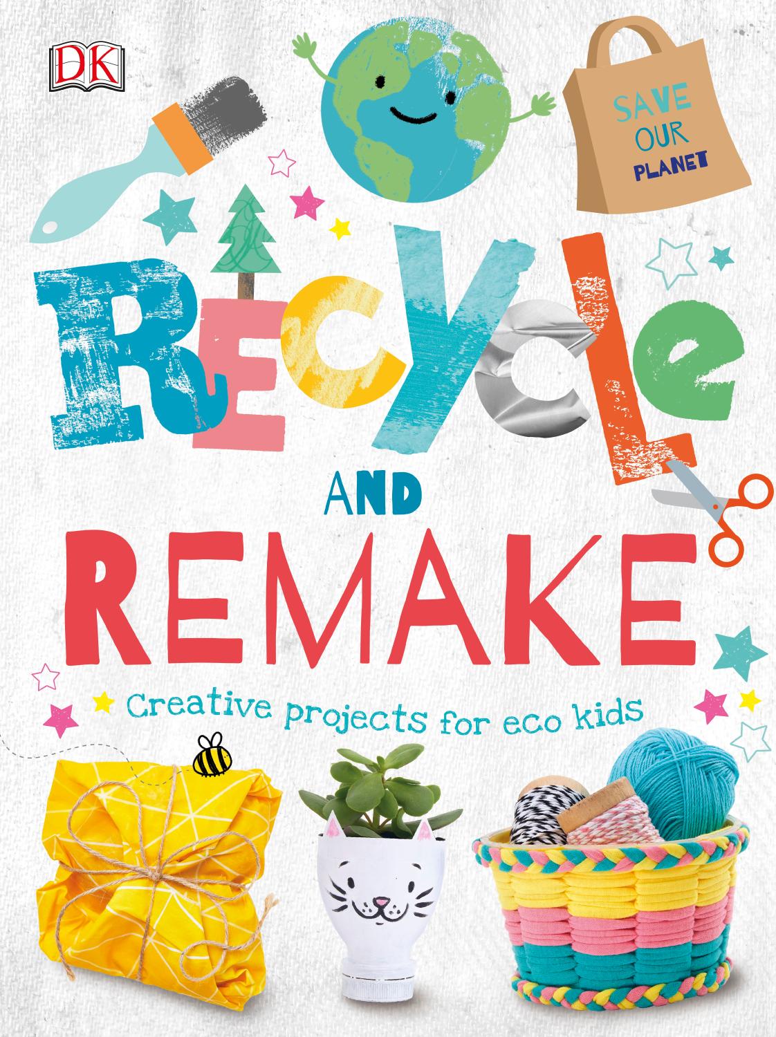 Recycle And Remake Dk