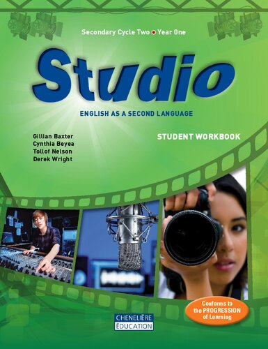 Studio English As A Second Language Secondary Cycle Two Year One Cynthia Beyea Tollof Nelson Gillian Baxter Derek Wright