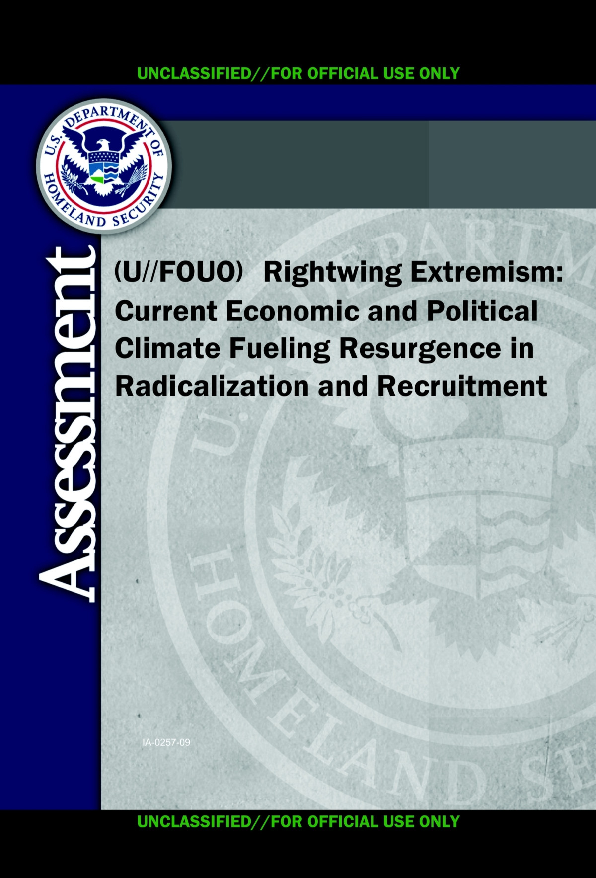 Rightwing Extremism Current Economic And Political Climate Fueling Resurgence In Radicalization And Recruitment Us Department Of Homeland Security