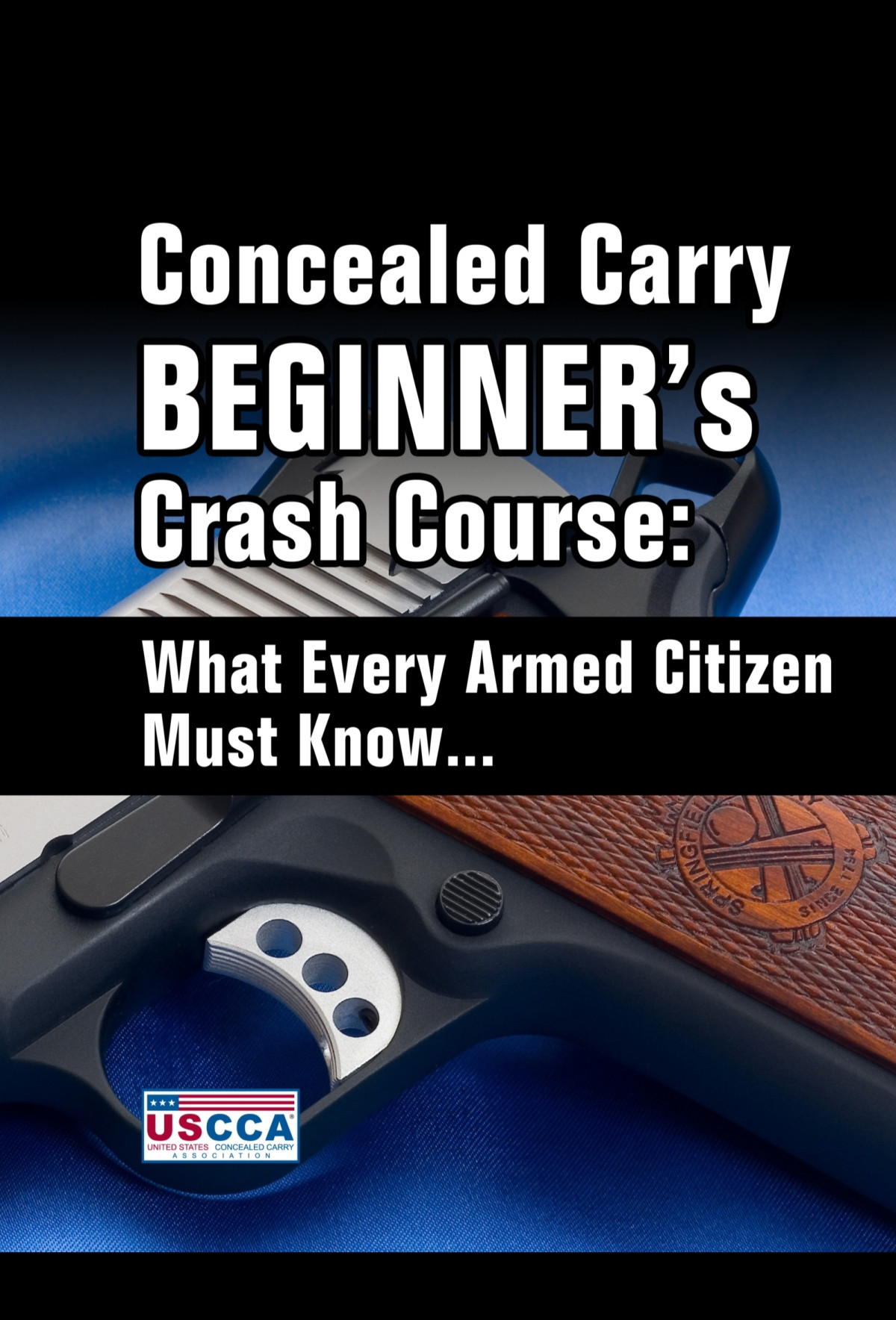 Concealed Carry Beginners Crash Course Robert Boatman Paul Benjamin