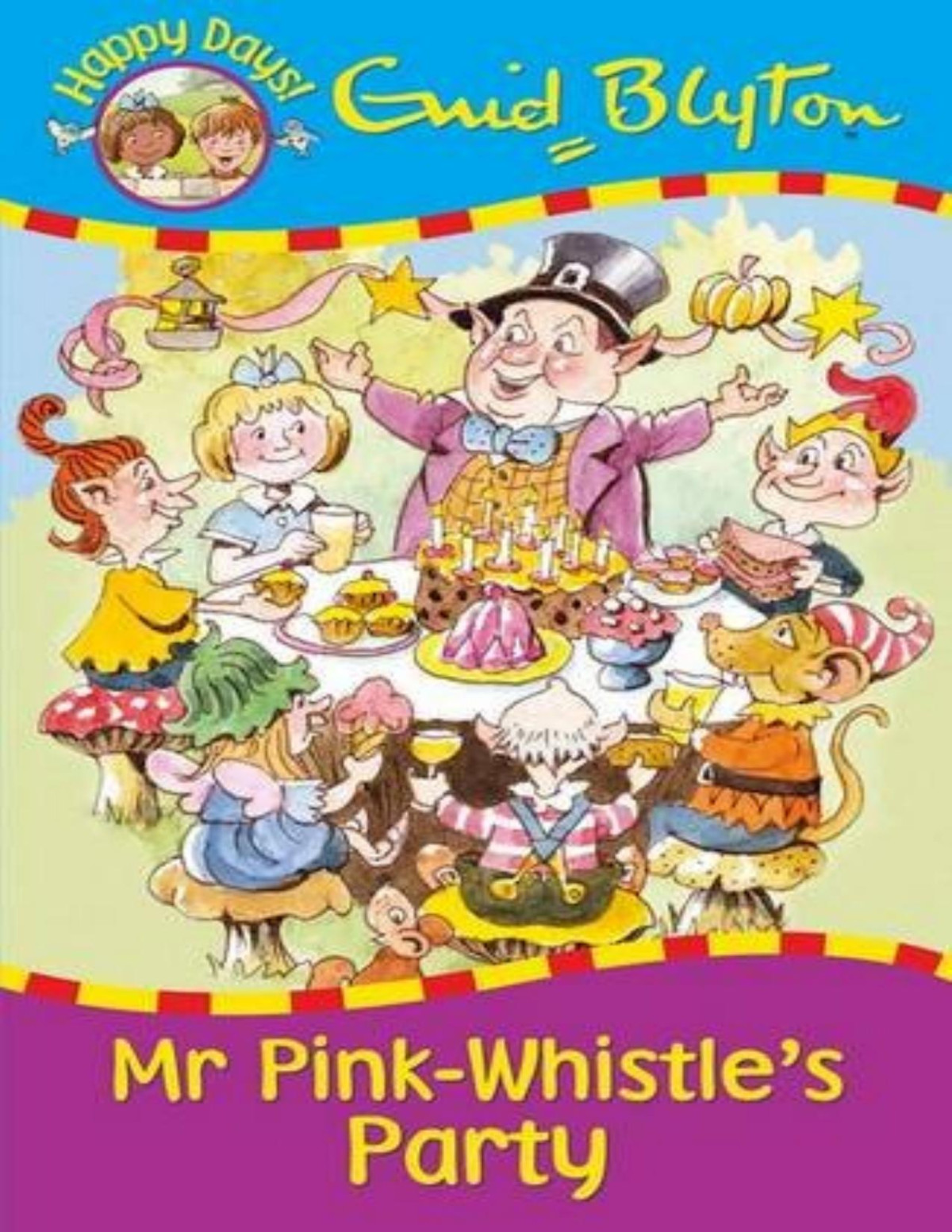 Mr Pinkwhistles Party Enid Blyton Blyton Enid